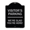 Signmission Reserved Parking Visitor Parking Were Glad Youre Here! Heavy-Gauge Alum, 24" x 18", BS-1824-23015 A-DES-BS-1824-23015 - alternate 1